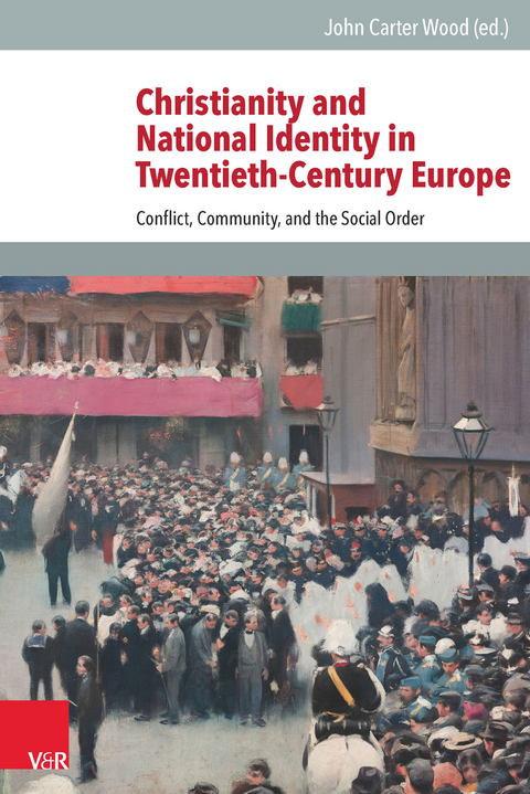 Christianity and National Identity in Twentieth-Century Europe - 