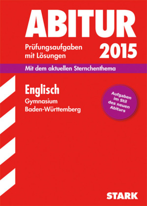 Abiturprüfung Baden-Württemberg - Englisch - Rainer Jacob, Peter Forster, Hilmar Kammerer, Andrea Bailer, Lindsey Haas, Gabr. Kugler-Euerle, Erich Brauch, Dirk Großklaus, Angelika Hoff, Elena Nowitzki