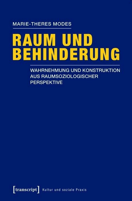 Raum und Behinderung - Marie-Theres Modes