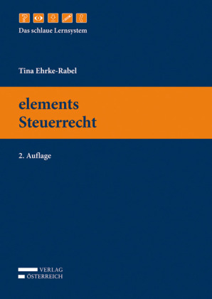 elements Steuerrecht - Tina Ehrke-Rabel