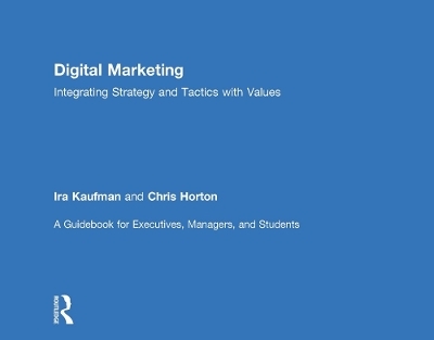 Digital Marketing - Ira Kaufman, Chris Horton