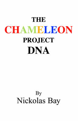 The Chameleon Project - Nickolas Bay