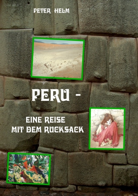 Peru - Peter Helm