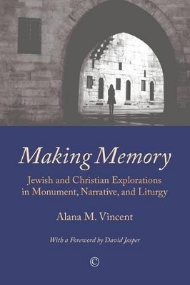 Making Memory - Alana M. Vincent