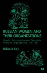 Russian Women and their Organizations -  R. Kay