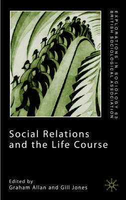 Social Relations and the Life Course - 