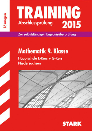 Training Abschlussprüfung Hauptschule Niedersachsen  - Mathematik 9. Klasse Lösungen - Walter Schmid, Walter Modschiedler, Michael Heinrichs, Maik Abshagen, Kerstin Oppermann