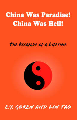 China Was Paradise - E y Goren and Lintao, E Y Goren