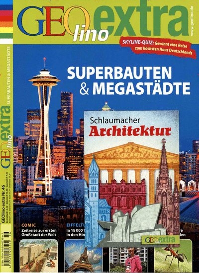 GEOlino Extra / GEOlino extra 46/2014 - Superbauten & Megastädte - 