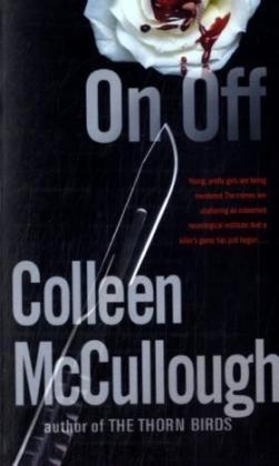 On, Off - Colleen McCullough