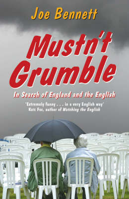 Mustn't Grumble - Joe Bennett