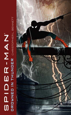 Spider-Man: Drowned in Thunder - Christopher L. Bennett