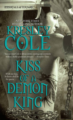 Immortals After Dark #6: Kiss of a Demon King -  Cole