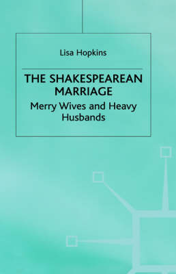 The Shakespearean Marriage -  L. Hopkins