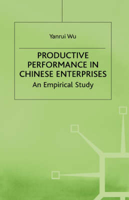 Productive Performance of Chinese Enterprises -  Y. Wu