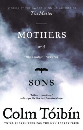 Mothers and Sons - Colm Toibin