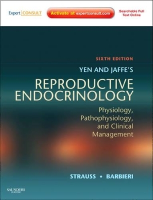 Yen and Jaffe's Reproductive Endocrinology - Jerome F. Strauss III, Robert L. Barbieri