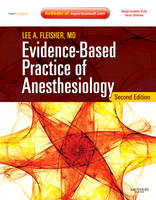 Evidence-based Practice of Anesthesiology - Lee A. Fleisher