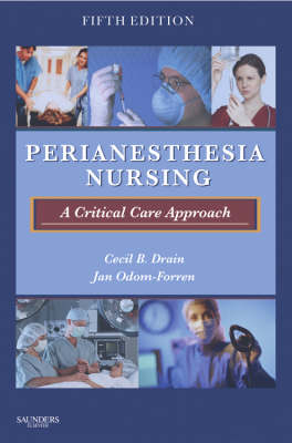 PeriAnesthesia Nursing - Cecil B. Drain, Jan Odom-Forren