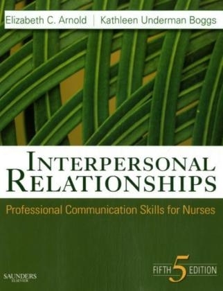 Interpersonal Relationships - Elizabeth C. Arnold, Kathleen Underman Boggs