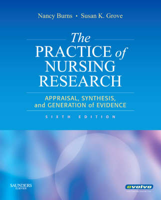 The Practice of Nursing Research - Nancy Burns, Susan K. Grove