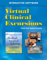 Virtual Clinical Excursions 3.0 for Medical-Surgical Nursing - Donna D. Ignatavicius