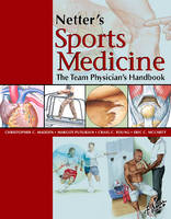 Netter's Sports Medicine - Christopher Madden, Margot Putukian, Eric McCarty, Craig Young