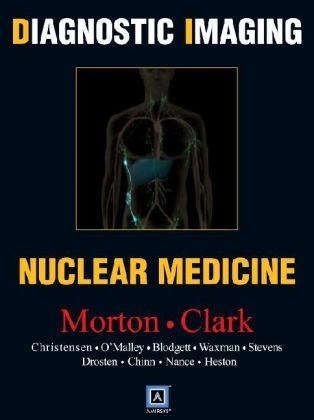 Nuclear Medicine - Kathryn A. Morton, Paige B. Clark, Carl R. Christensen, Janis P. O'Malley