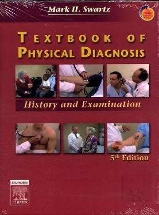 Textbook of Physical Diagnosis - Mark H. Swartz