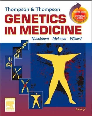 Thompson and Thompson Genetics in Medicine - Robert L. Nussbaum, Huntington F. Willard, Roderick R. McInnes