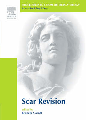 Scar Revision - Kenneth A. Arndt