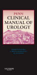 Penn Clinical Manual of Urology - P. M. Hanno, Thomas J. Guzzo, S. Bruce Malkowicz, Alan J. Wein