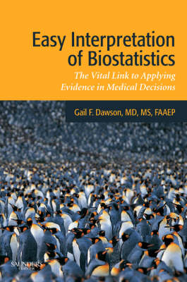 Easy Interpretation of Biostatistics - Gail F. Dawson