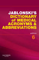 Jablonski's Dictionary of Medical Acronyms and Abbreviations - Stanley Jablonski