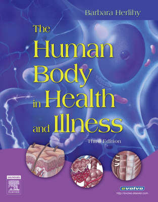 The Human Body in Health and Illness - Barbara L. Herlihy