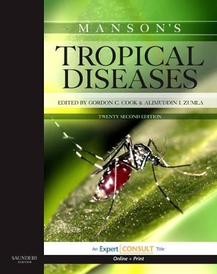 Manson's Tropical Diseases - G. C. Cook, Alimuddin I. Zumla