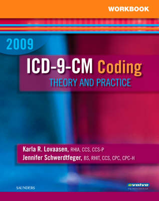 Workbook for ICD-9-CM Coding, 2009 Edition - Karla R Lovaasen, Jennifer Schwerdtfeger