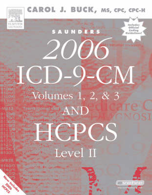 Saunders 2006 ICD-9-CM, Volumes 1, 2 & 3 and HCPCS Level II (Revised Reprint) - Carol J Buck