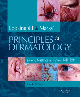 Lookingbill and Marks' Principles of Dermatology - James G. Marks, Jeffrey J. Miller