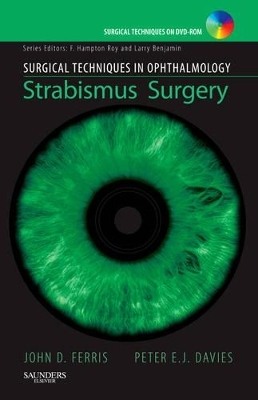 Strabismus Surgery - John D. Ferris, Peter E. J. Davies