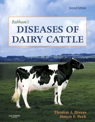 Rebhun's Diseases of Dairy Cattle - Thomas J. Divers, Simon Peek