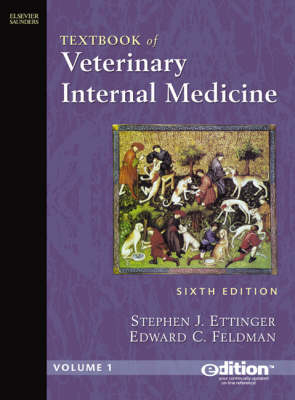 Textbook of Veterinary Internal Medicine - Stephen J. Ettinger, Edward C. Feldman