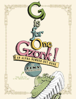 G is for One Gzonk - Tony Diterlizzi