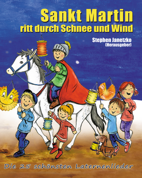 Sankt Martin ritt durch Schnee und Wind - Die 25 schönsten Laternenlieder - 