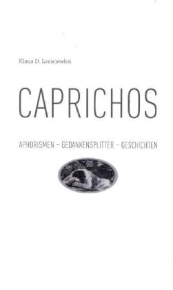 Caprichos - Klaus Leciejewksi