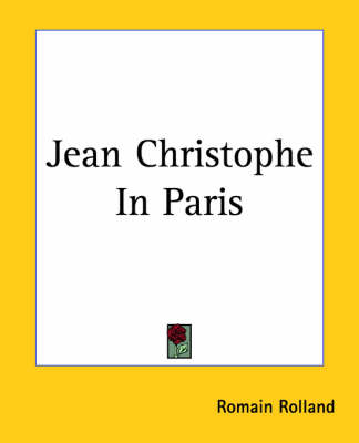 Jean Christophe In Paris - Romain Rolland