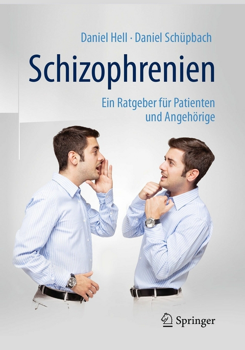 Schizophrenien - Daniel Hell, Daniel Schüpbach