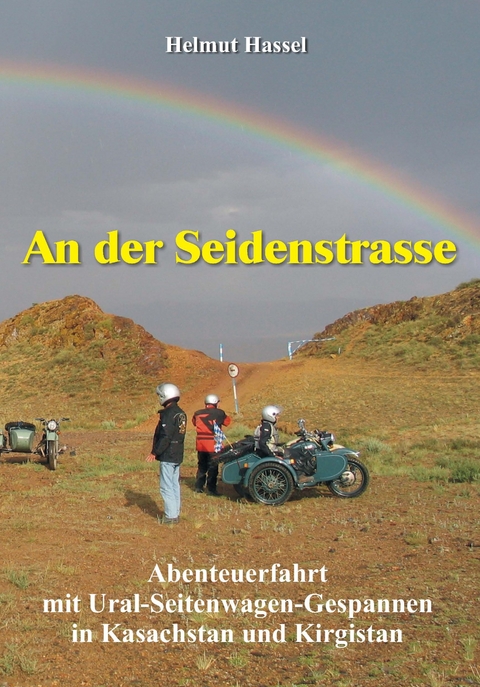 An der Seidenstrasse - Helmut Hassel