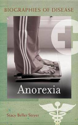 Anorexia -  Stryer Stacy Beller Stryer