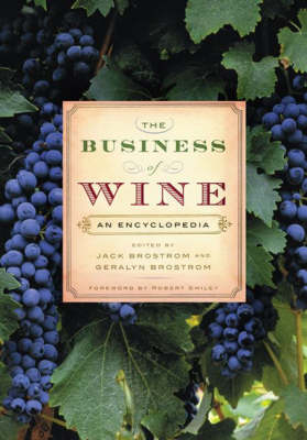 Business of Wine -  Brostrom Geralyn G. Brostrom,  Brostrom Jack Brostrom